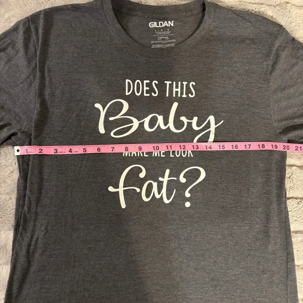Large Maturnity, “Does This Baby Make Me Look Fat?” Gray Short Sleeve Tee, Comfy - Picture 4 of 7